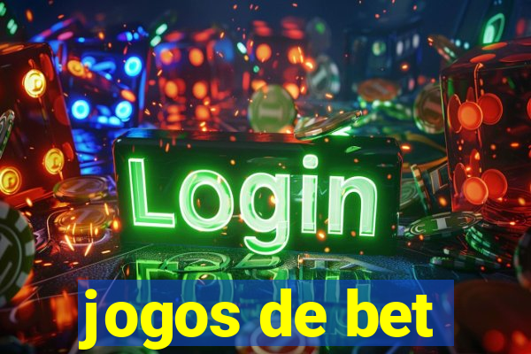 jogos de bet