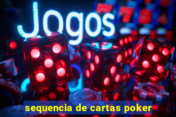 sequencia de cartas poker