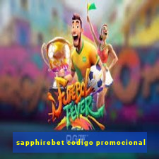 sapphirebet codigo promocional