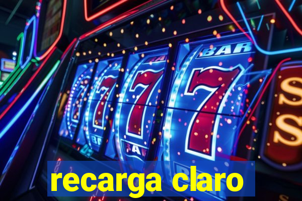 recarga claro