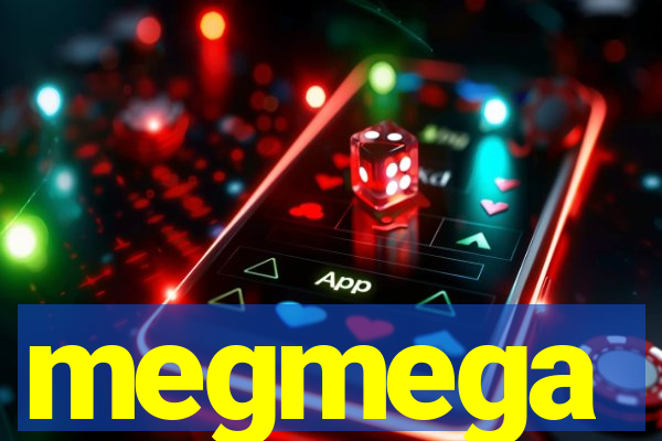 megmega