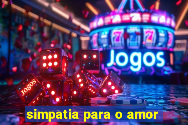 simpatia para o amor