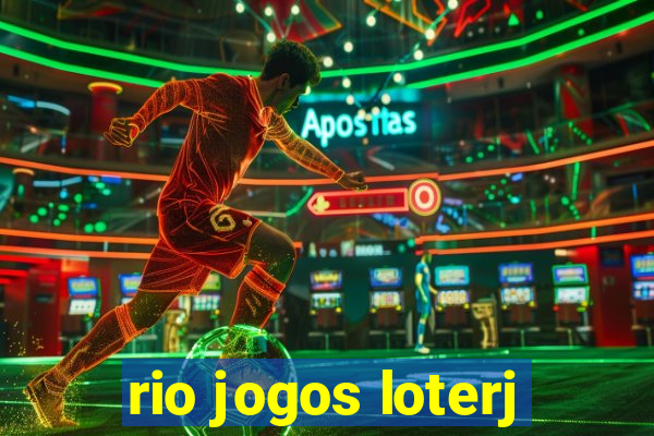 rio jogos loterj