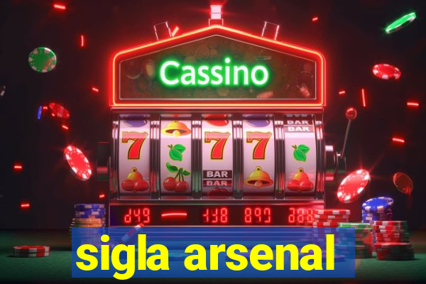 sigla arsenal