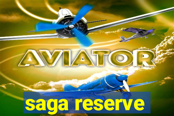 saga reserve