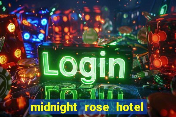 midnight rose hotel and casino