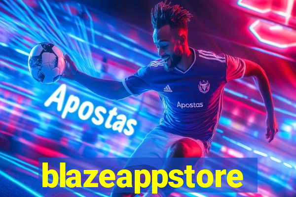 blazeappstore