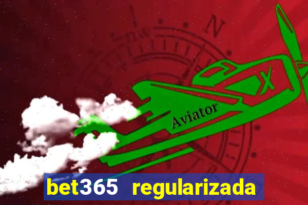 bet365 regularizada no brasil