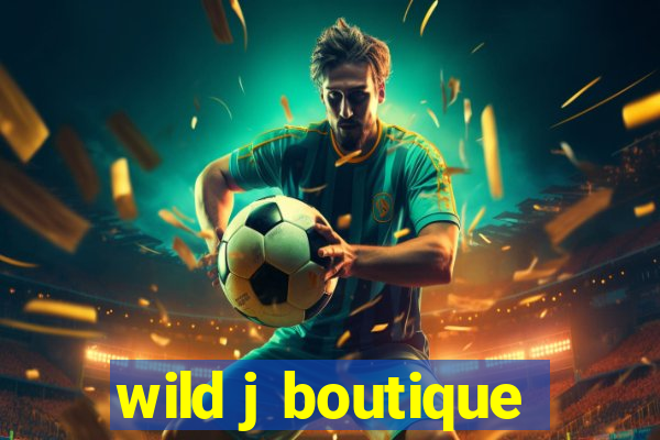 wild j boutique