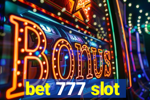 bet 777 slot