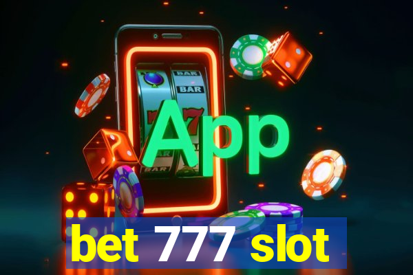 bet 777 slot