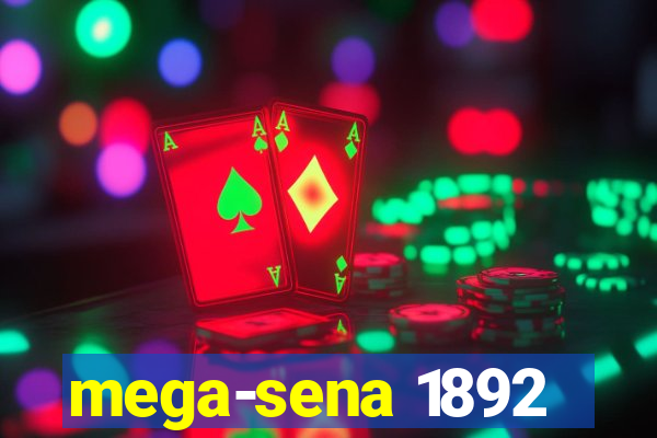 mega-sena 1892