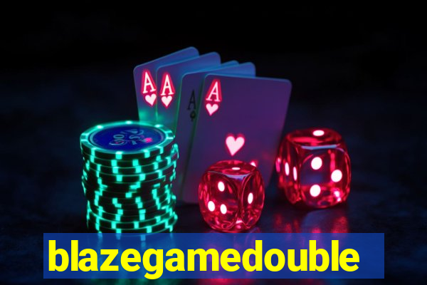 blazegamedouble