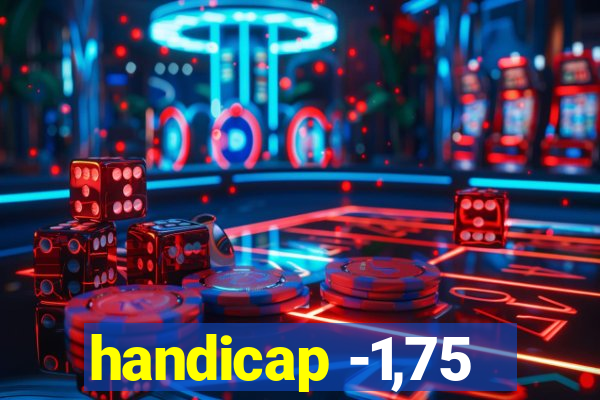 handicap -1,75