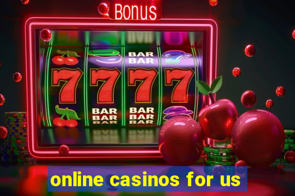 online casinos for us