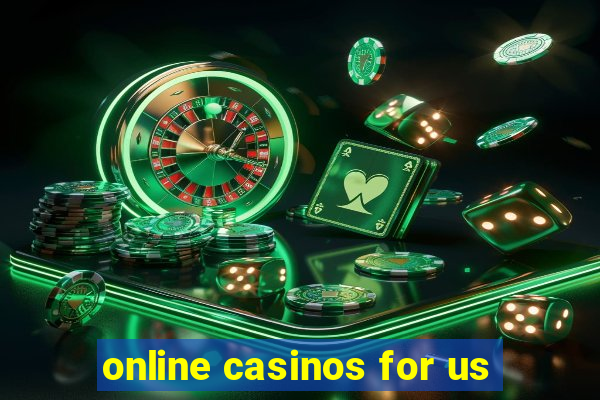 online casinos for us