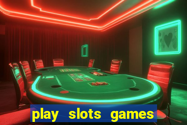 play slots games for free