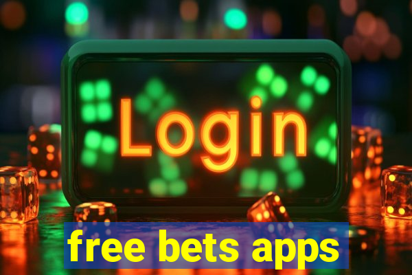 free bets apps