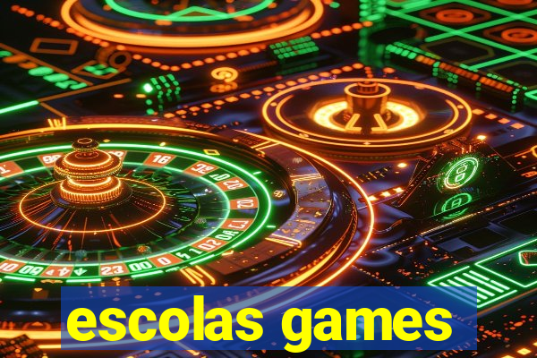 escolas games