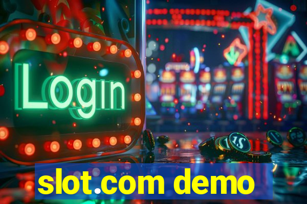 slot.com demo