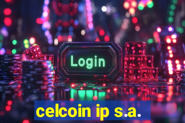 celcoin ip s.a.