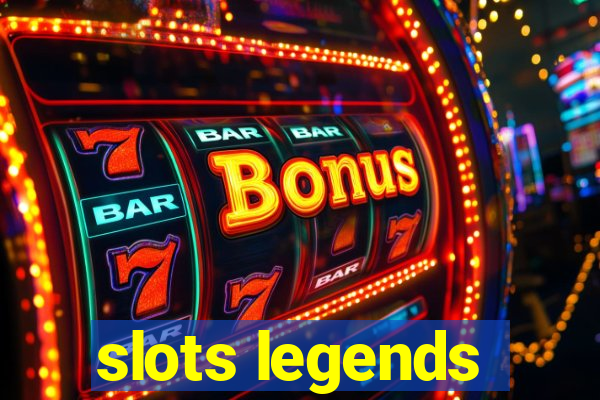 slots legends