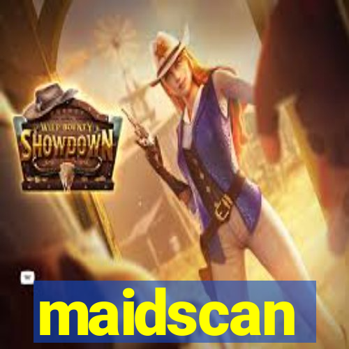 maidscan