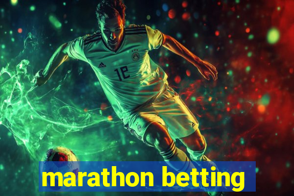 marathon betting