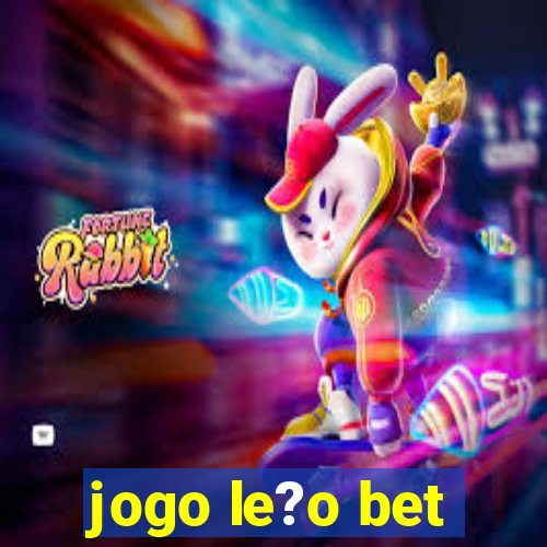 jogo le?o bet