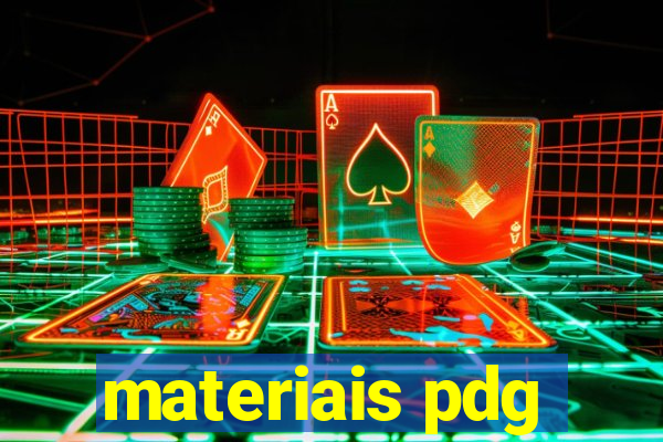 materiais pdg