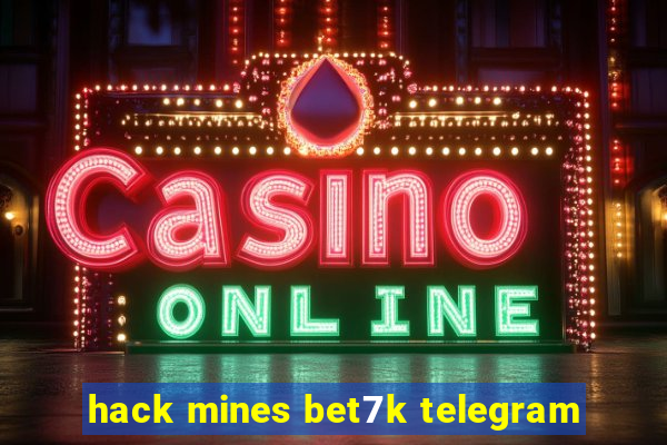 hack mines bet7k telegram