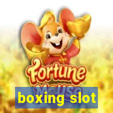 boxing slot