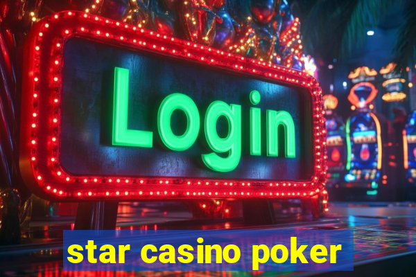 star casino poker