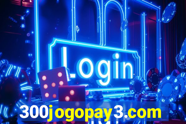 300jogopay3.com