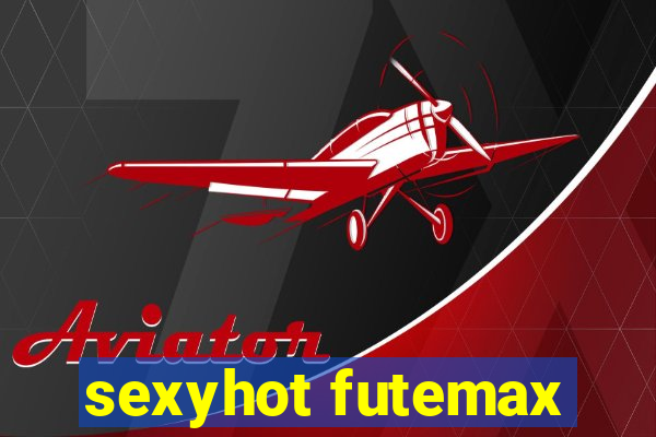 sexyhot futemax