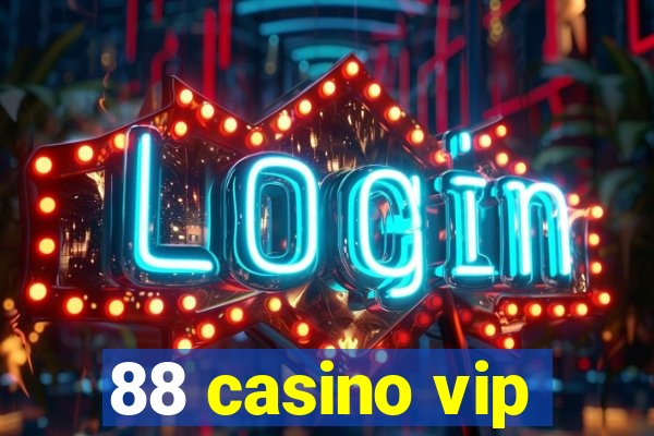 88 casino vip