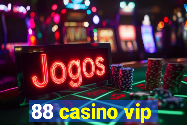 88 casino vip