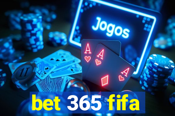 bet 365 fifa