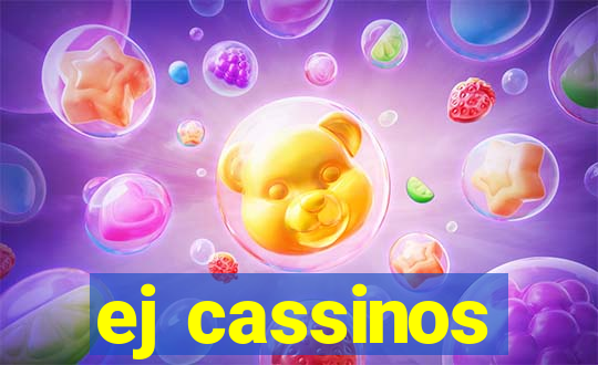 ej cassinos