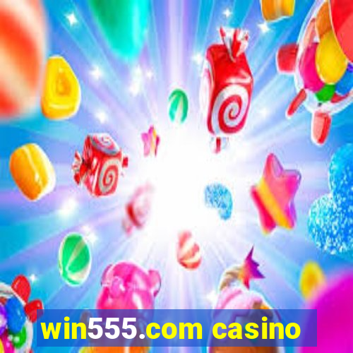 win555.com casino