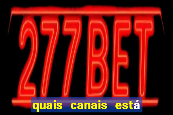 quais canais está passando o jogo do flamengo