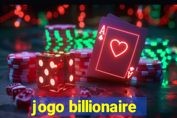 jogo billionaire