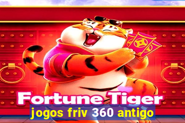 jogos friv 360 antigo