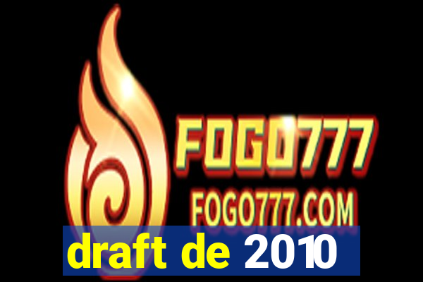 draft de 2010