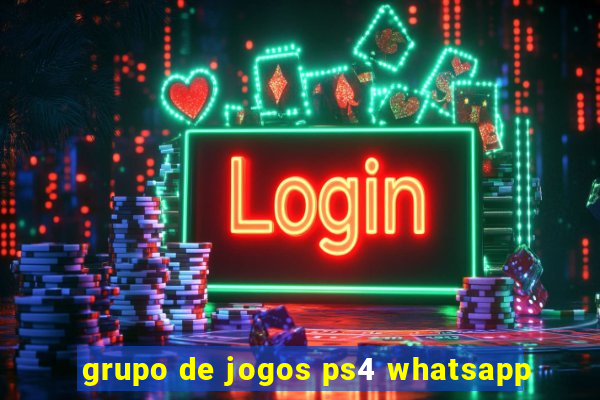 grupo de jogos ps4 whatsapp