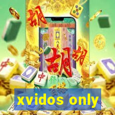 xvidos only