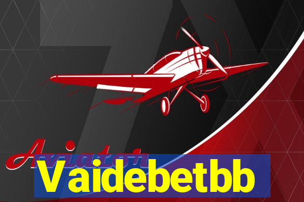 Vaidebetbb