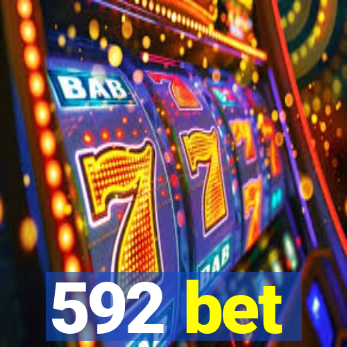 592 bet