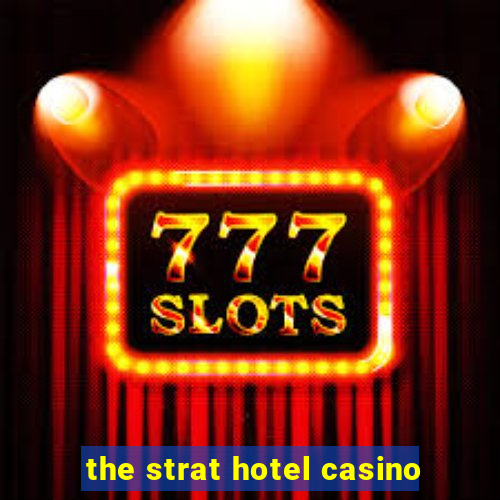 the strat hotel casino