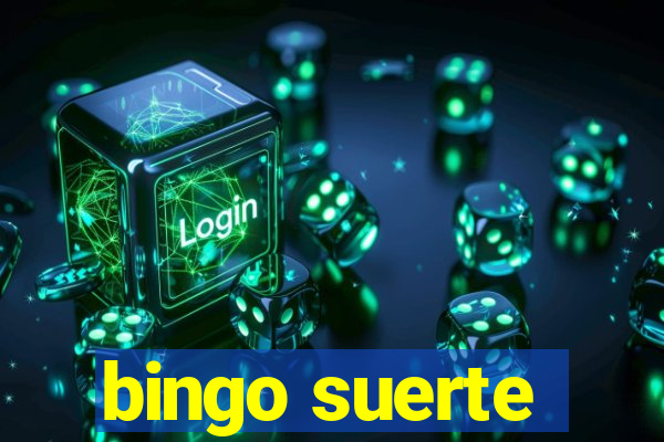 bingo suerte